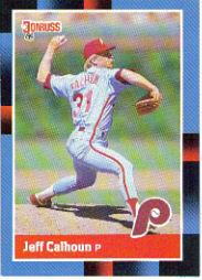 1988 Donruss Baseball Cards    509     Jeff Calhoun